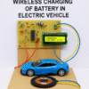 DESIGN AND DEVELOPMENT WIRELESS CHARGING OF BATTERY IN ELECTRIC VEHICLE